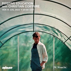 Positive Education Festival avec Christian Coiffure - 15 Juillet 2022