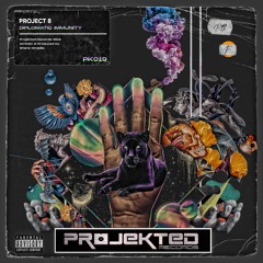 Project 8 - Diplomatic Immunity PK019 Projekted Records OUT NOW