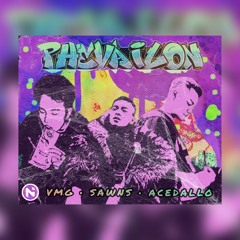 Phevailon - Sawns x VMG x Acedallo