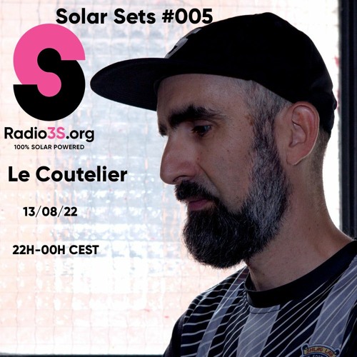 Le Coutelier - Solar Sets #005