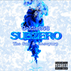SUBZERO ft. The Guy & Masepurp