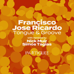 Francisco Jose Ricardo - Tongue & Groove (Original Mix)