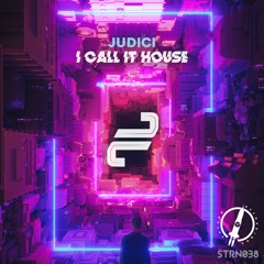 JUDICI - I Call It House
