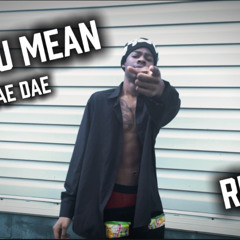 Wat U Mean Freestyle