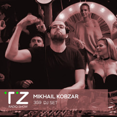 Taktika Zvuka Radio Show #359 - Mikhail Kobzar
