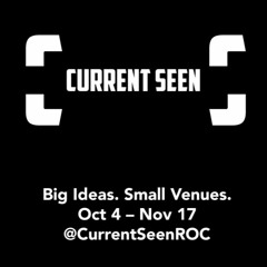 Current Seen: Chapter 1 - An Overview of Rochester's Art Biennial