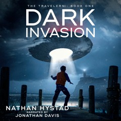 Dark Invasion by Nathan Hystad, Narrated by Jonathan Davis