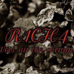 R1CH4 - Vois sur ton chemin