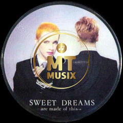 Sweet Dreams Mt Musix Edit 2k25