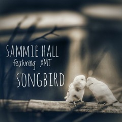 Songbird (Feat. XMT)