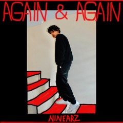 Ninearz - Again & Again