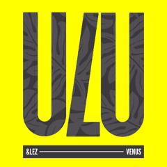 &LEZ - Venus (Original Mix)