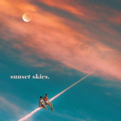 sunset skies (on spotify)