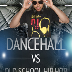 DANCEHALL VS OLD SCHOOL HIP HOP #4 2024 DJEDDIELOCO