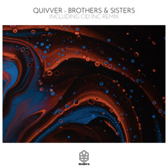 Brothers & Sisters (Cid Inc. Remix)