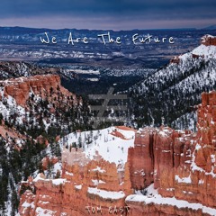 We Are The Future