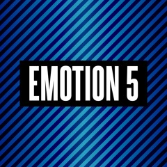 EMOTION 5