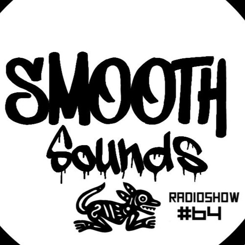 SMOOTH SOUNDS radioshow #064 [DLC KULTUR]