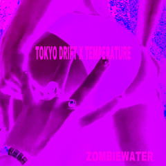 Tokyo Drift X Temperature