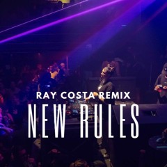 New Rules (Ray Costa Remix)