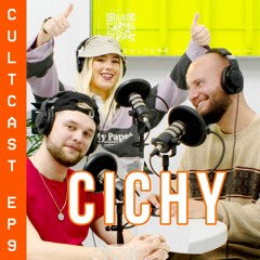 CULT CAST EP9 - CICHY