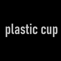 Plastic cup
