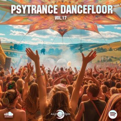 PSYTRANCE DANCEFLOOR Vol.17