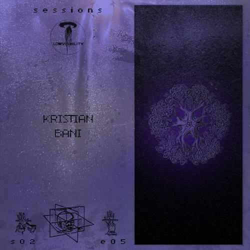 Low Visibility - sessions - S02 E05 Kristian Bani