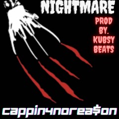 Nightmare (Prod. Kubsy Beats)