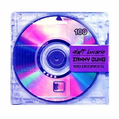 Daft Lucario & Zanny Duko - 100 Degrees (Toneden Edit Pack)
