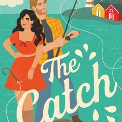 [PDF Download] The Catch (The Influencer, #3) - Amy  Lea