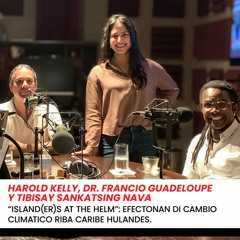 27/1/2022 - Harold Kelly, Dr. Francio Guadeloupe y Tibisay Sankatsing Nava
