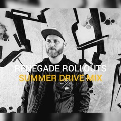 Renegade Rollouts Vol. 2 - Summer Drive Mix WAV