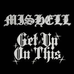 Get Up On This