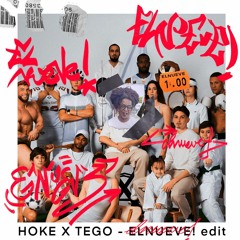 HOKE X TEGO - ELNUEVE! EDIT