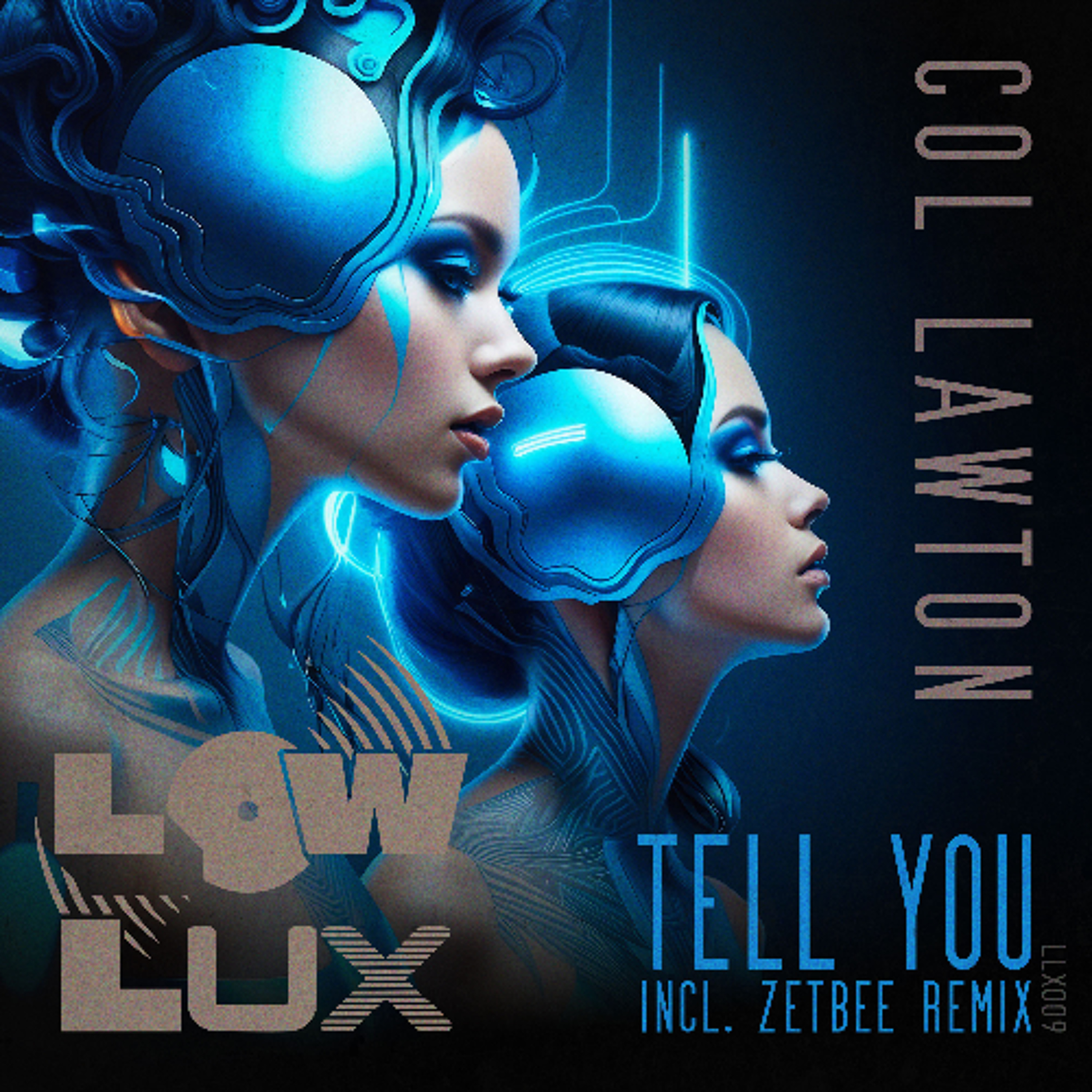 PREMIERE: Col Lawton - Tell You (Zetbee Remix) [Low Lux] episode artwork