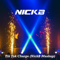 Blasterjaxx, Kesha - Tik Tok Charge (NickB Mashup)[Free Download]