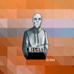 Feder - Meghna (DLA Remix)