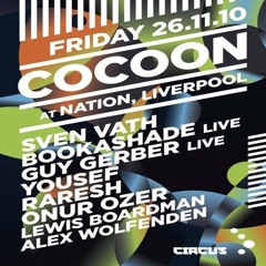 Alex Wolfenden - Cocoon, Nation, Liverpool - 26-11-10