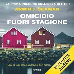 Audiolibro gratis 🎧 : Omicidio Fuori Stagione, Di Arwin J. Seaman