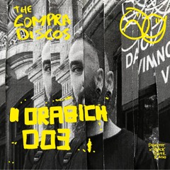 ORABICH at the COMPRADISCOS 003.mp3