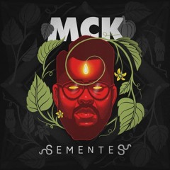 MCK - Açúcar Mascavo (feat. Dino Ferraz)