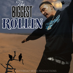 The Biggest Rollin
