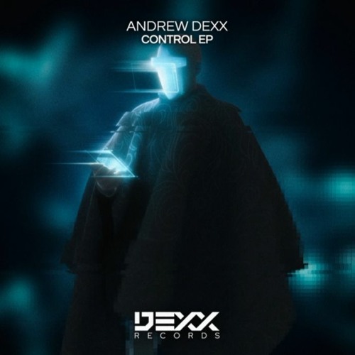 AnDrew DeXx - Control