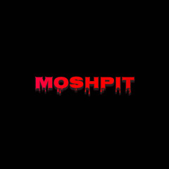 MOSHPIT Ft GemstoneBoy & UV6X7 (Prod) UV6X7