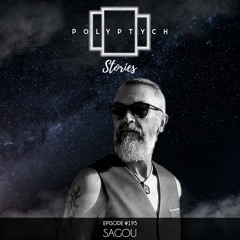 Polyptych Stories | Episode #195 - Sagou
