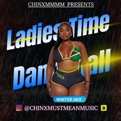 Ladies Time Dancehall winter mix