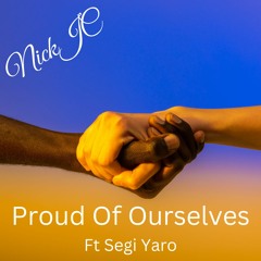 NickJC Proud Of Ourselves Ft Sergi Yaro