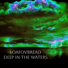 Deep In The Waters