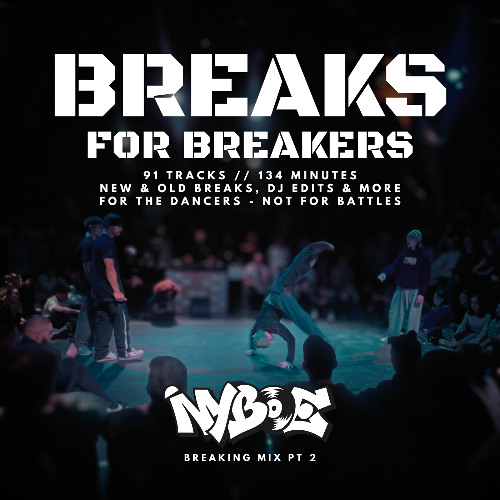 Nyboe - Breaks for Breakers - Breaking Mix vol. 2